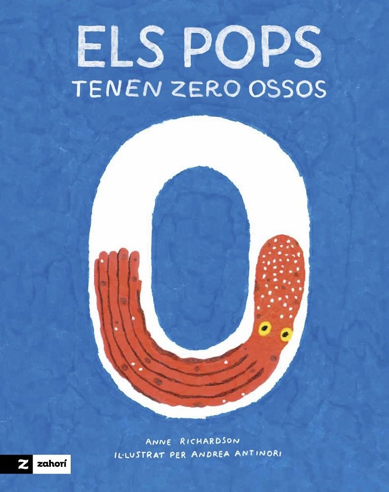 Els pops tenen zero ossos | Richardson, Anne | Cooperativa autogestionària