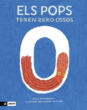 Els pops tenen zero ossos | Richardson, Anne