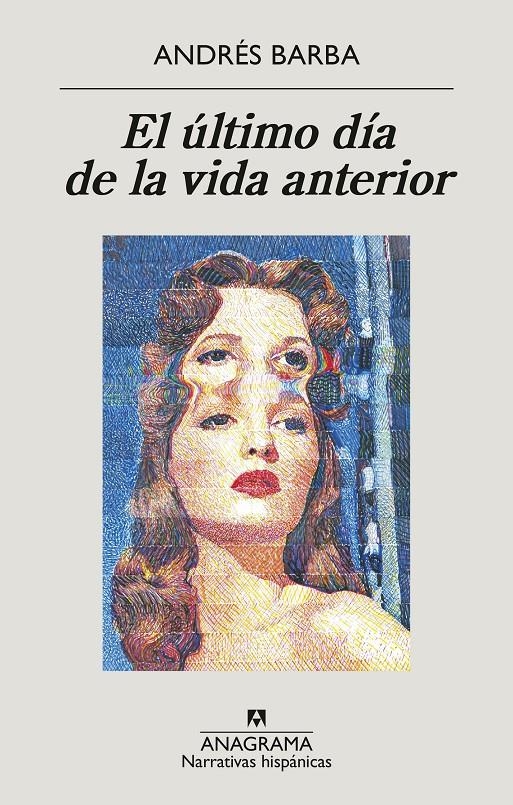 El último día de la vida anterior | Barba, Andrés | Cooperativa autogestionària