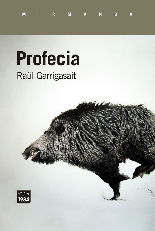 Profecia | Garrigasait, Raül | Cooperativa autogestionària
