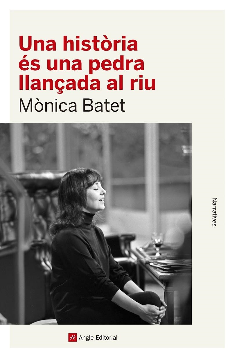 Una història és una pedra llançada al riu | Batet Boada, Mònica | Cooperativa autogestionària