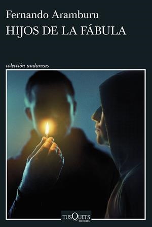 Hijos de la fábula | Aramburu, Fernando | Cooperativa autogestionària