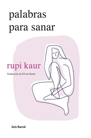 Palabras para sanar | kaur, rupi | Cooperativa autogestionària