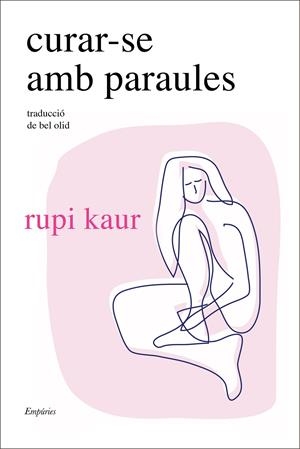 Curar-se amb paraules | kaur, rupi | Cooperativa autogestionària