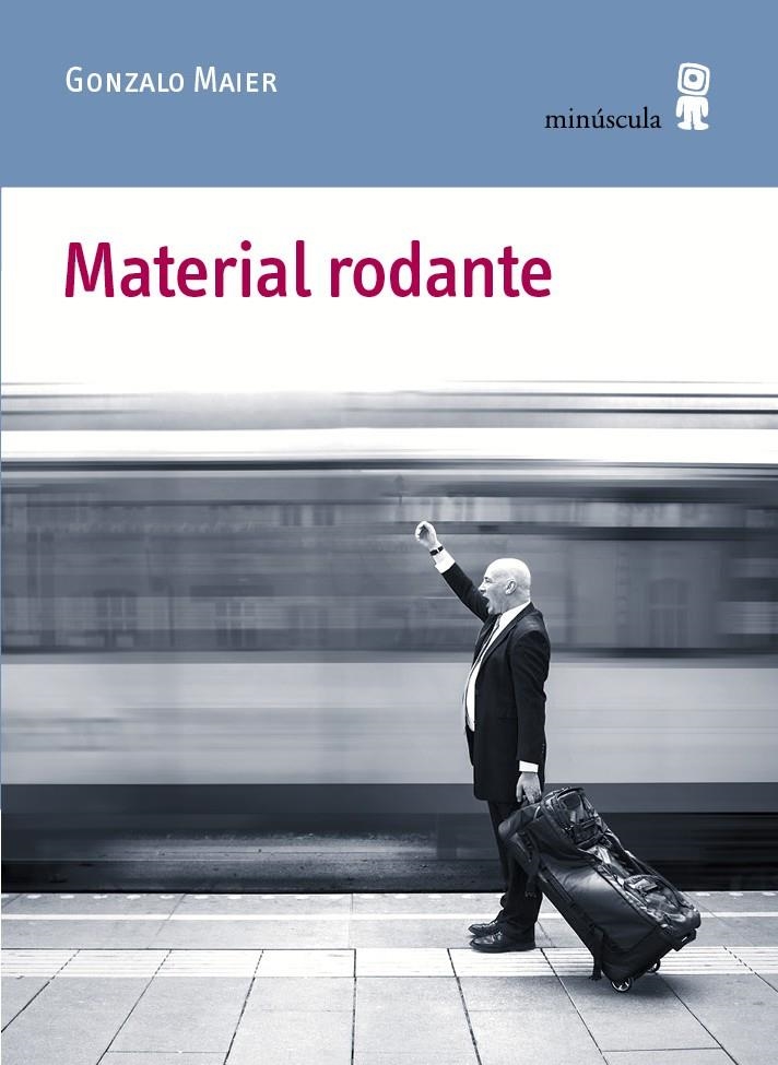 Material rodante | Maier Cruz, Gonzalo