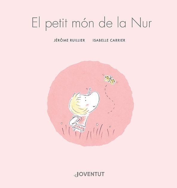 El petit món de la Nur | Ruillier, Jérôme | Cooperativa autogestionària