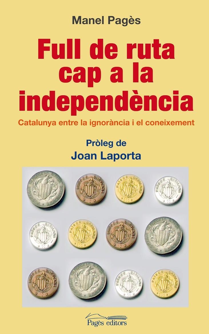 Full de ruta cap a la independència | Pegès, Manel | Cooperativa autogestionària