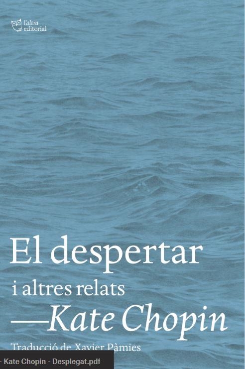 El despertar | Chopin, Kate | Cooperativa autogestionària