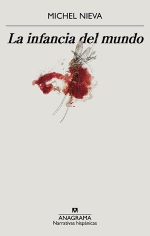La infancia del mundo | Nieva, Michel | Cooperativa autogestionària