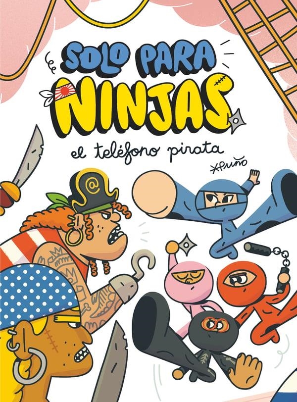 Solo para ninjas 4. El teléfono pirata | Puño