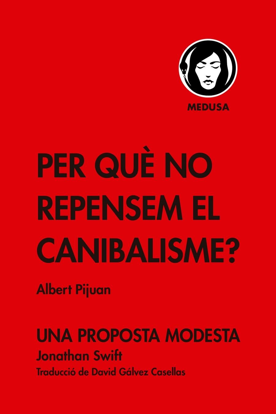 Per què no repensem el canibalisme? | Pijuan, Albert | Cooperativa autogestionària