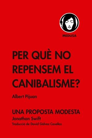 Per què no repensem el canibalisme? | Pijuan, Albert