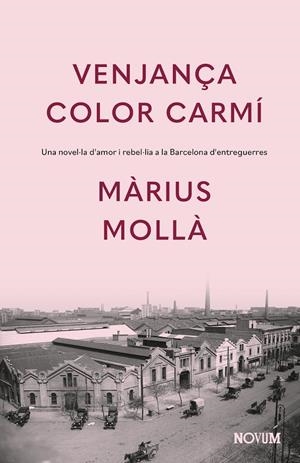 Venjança color carmí | Mollà, Màrius | Cooperativa autogestionària