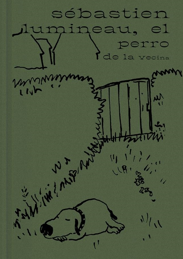 El perro de la vecina | Sébastien, Lumineau | Cooperativa autogestionària