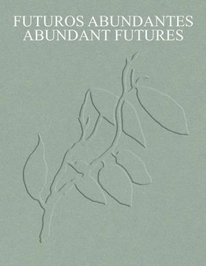 Futuros abundantes | Cooperativa autogestionària