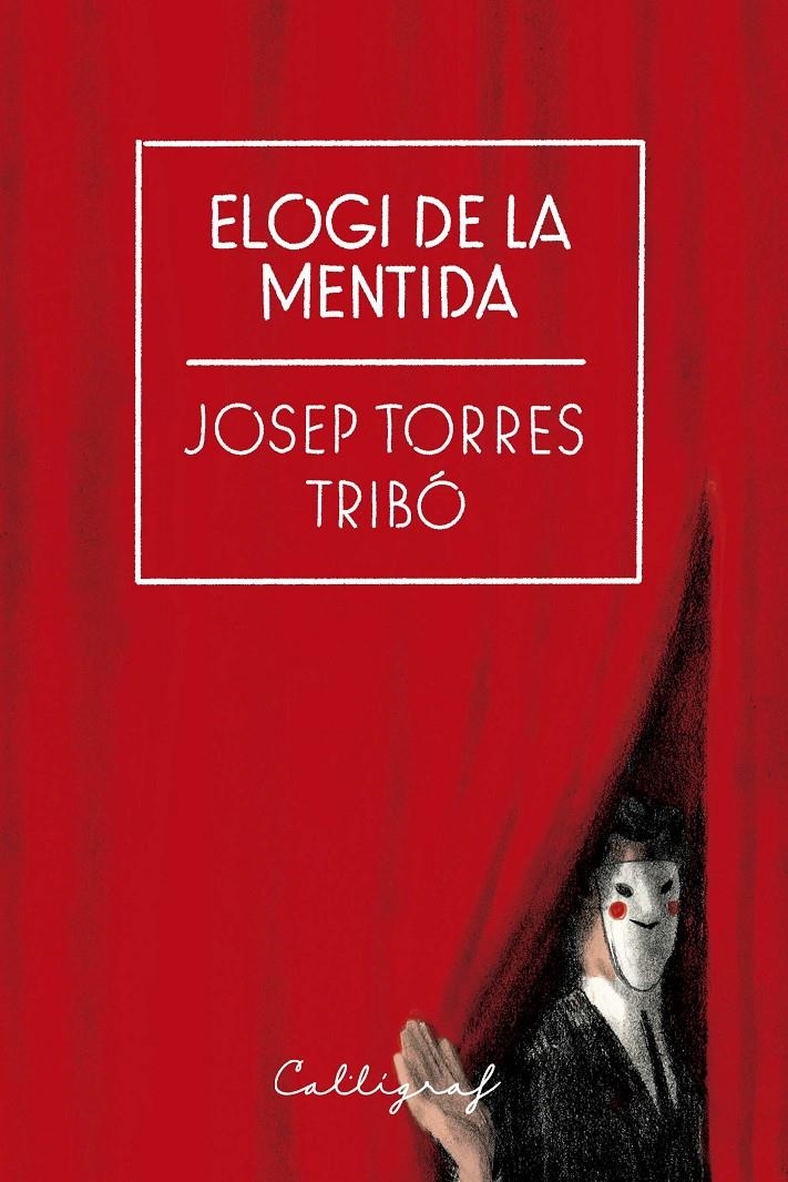 Elogi de la mentida | Torres Tribó, Josep