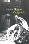 El Golem | Meyrink, Gustav / Schvartz, Marcia / Bedoya, Fernando | Cooperativa autogestionària