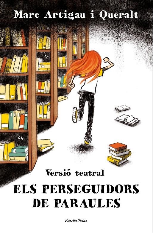 Els perseguidors de paraules. Versió teatral | Artigau i Queralt, Marc
