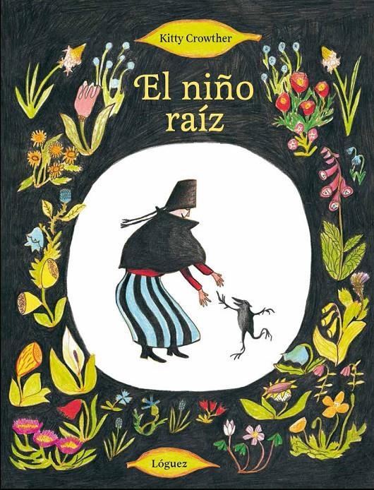 El niño raíz | Crowther, Kitty | Cooperativa autogestionària