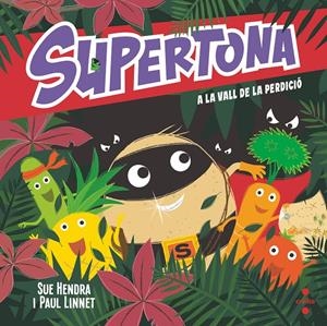 Supertona a la vall de la perdició | Hendra, Sue/Linnet, Paul | Cooperativa autogestionària