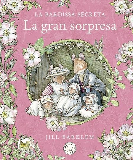 La Bardissa Secreta. La gran sorpresa. | Barklem, Jill | Cooperativa autogestionària
