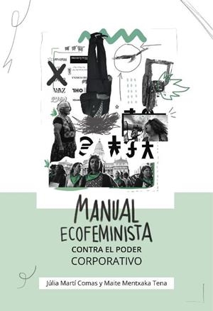 Manual ecofeminista | Tena, Maite Martí Comas, Julia / Mentxaka | Cooperativa autogestionària