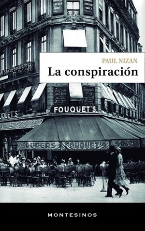 La conspiración | Nizan, Paul | Cooperativa autogestionària