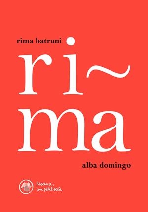 Rima | Rioné, Joan (Rima Batruni); Domingo, Alba