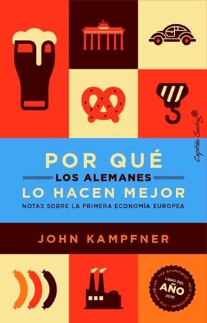 Por qué los alemanos lo hacen mejor | Kampfner, John | Cooperativa autogestionària