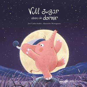 Vull jugar abans de dormir | José Carlos Andrés