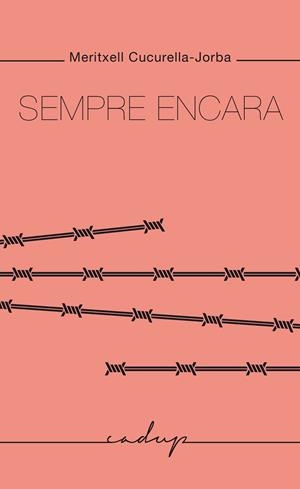 Sempre encara | Cucurella-Jorba, Meritxell | Cooperativa autogestionària