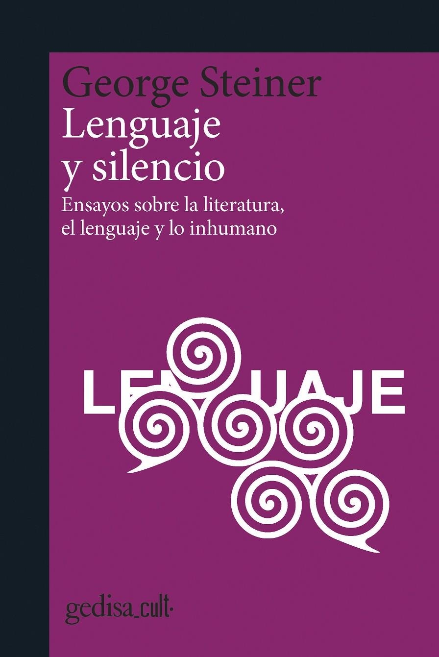 Lenguaje y silencio | Steiner, George