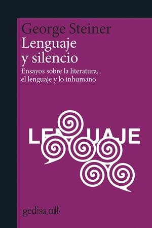 Lenguaje y silencio | Steiner, George | Cooperativa autogestionària