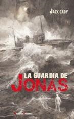 La guardia de Jonás | Cady, Jack | Cooperativa autogestionària