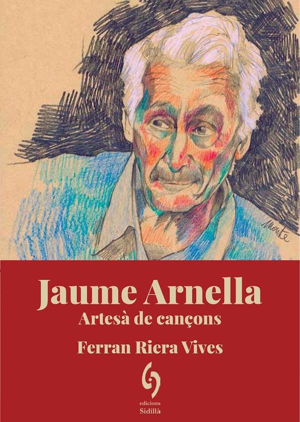 Jaume Arnella. Artesà de cançons | Riera Vives, Ferran