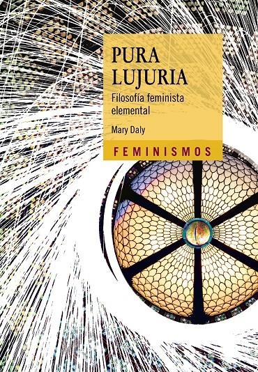 Pura lujuria | Daly, Mary | Cooperativa autogestionària