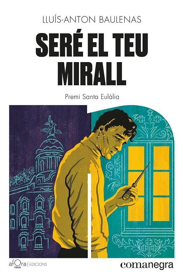 Seré el teu mirall | Baulenas, Lluís-Anton | Cooperativa autogestionària