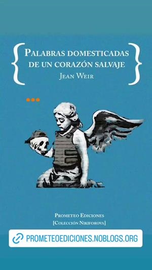 Palabras domesticadas de un corazón salavaje | Weir, Jean | Cooperativa autogestionària