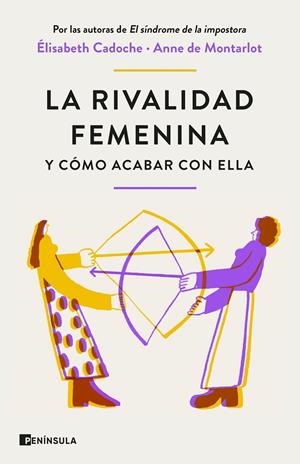La rivalidad femenina y cómo acabar con ella | Cadoche y Anne de Montarlot, Elisabeth | Cooperativa autogestionària