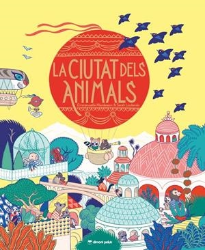 La ciutat dels animals | Mardesson, Emmanuelle; Loulendo, Sarah | Cooperativa autogestionària