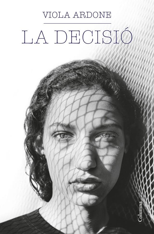 La decisió | Ardone, Viola | Cooperativa autogestionària