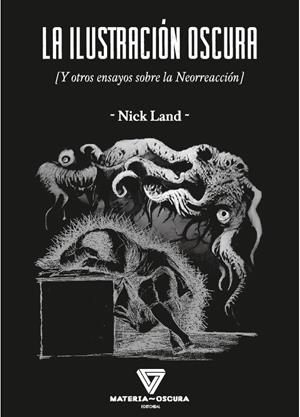 La ilustración oscura | Land, Nick | Cooperativa autogestionària