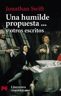 Una humilde propuesta... y otros escritos | Swift, Jonathan