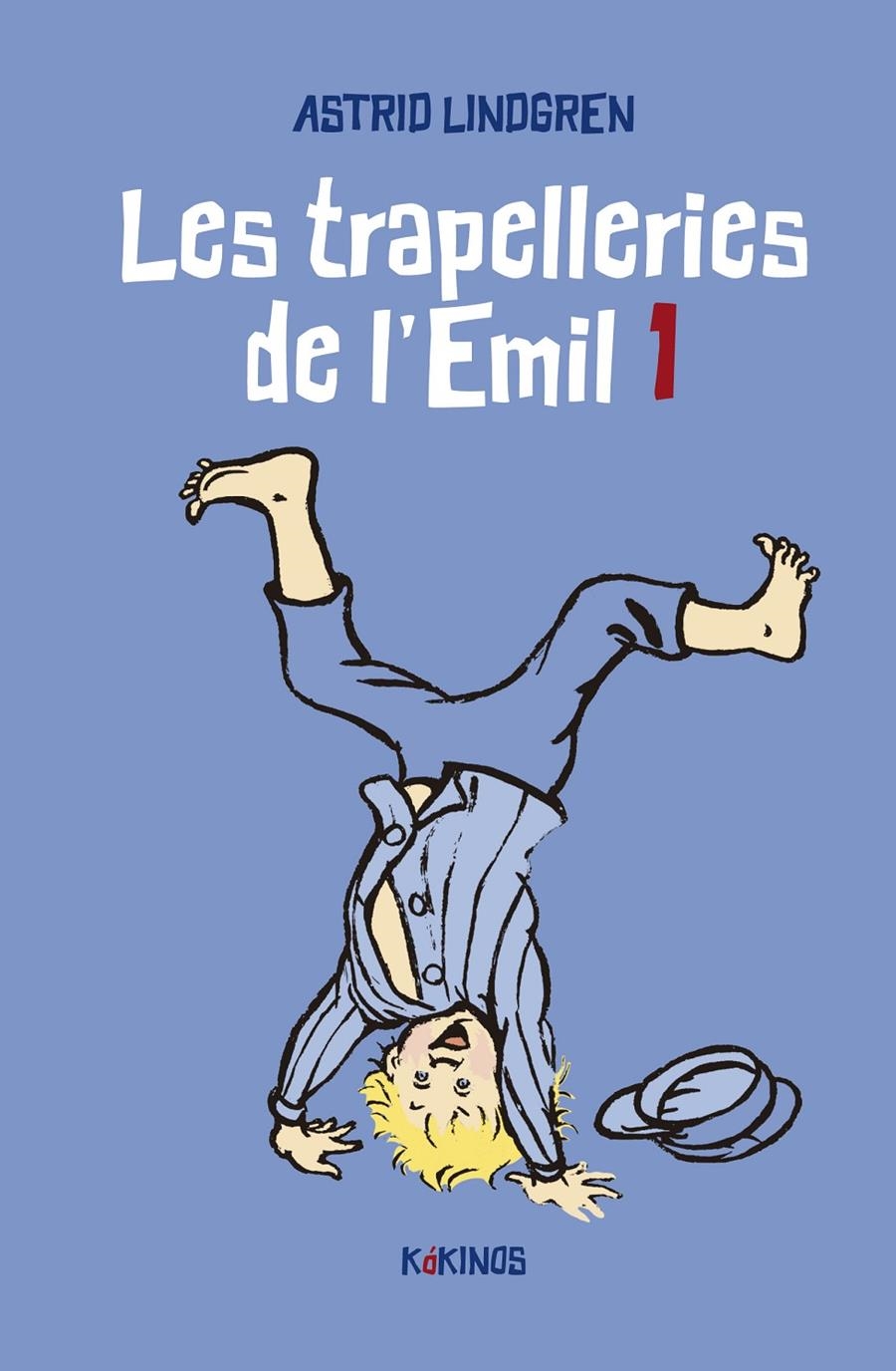 Les trapelleries de l'Emil 1 | Lindgren, Astrid | Cooperativa autogestionària