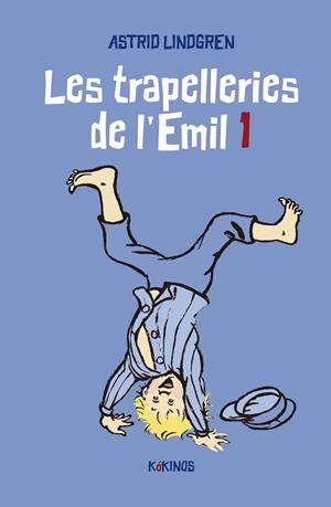 Les trapelleries de l'Emil 1 | Lindgren, Astrid