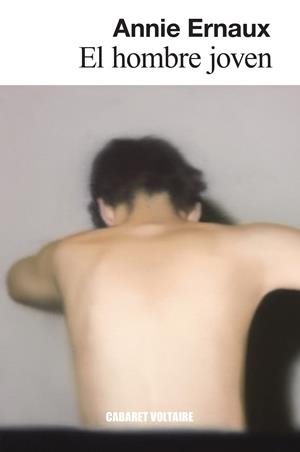 El hombre joven | Ernaux, Annie | Cooperativa autogestionària