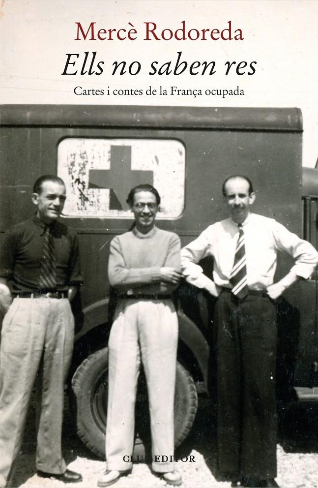 Ells no saben res | Rodoreda, Mercè | Cooperativa autogestionària