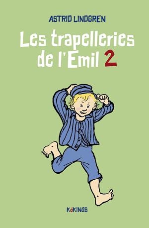 Les trapelleries de l'Emil 2 | Lindgren, Astrid