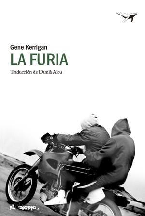 La furia | Kerrigan, Gene | Cooperativa autogestionària