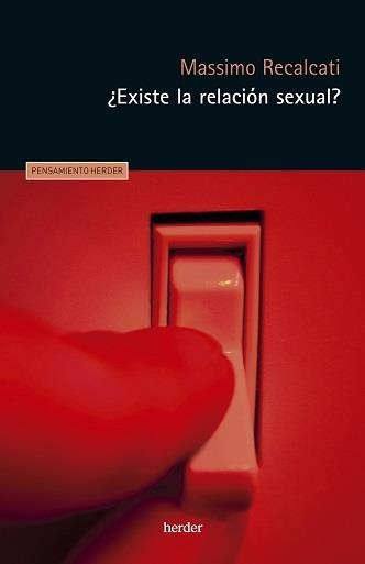 ¿Existe la relación sexual? | Recalcati, Massimo